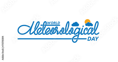 World Meteorological Day Handwritten text calligraphy typography vector illustration. Great for commemorating the establishment of the World Meteorological Organization on 23 March 1950