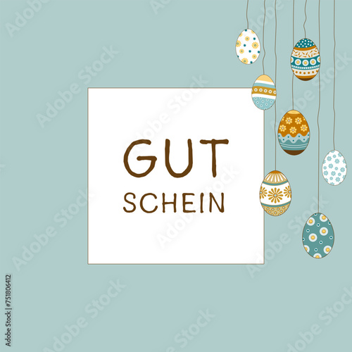 Gutschein  - Schriftzug in deutscher Sprache. Quadratische Gutscheinkarte mit hängenden Ostereiern auf einem türkisfarbenen Rahmen.