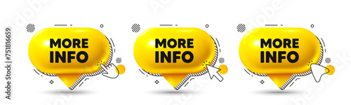 Chat speech bubble 3d icons. More info tag. Navigation sign. Read description symbol. More info chat offer. Speech bubble banners. Text box balloon. Vector