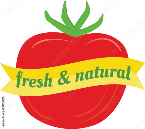 Red tomato green stem, yellow banner text fresh natural. Organic food label, ...