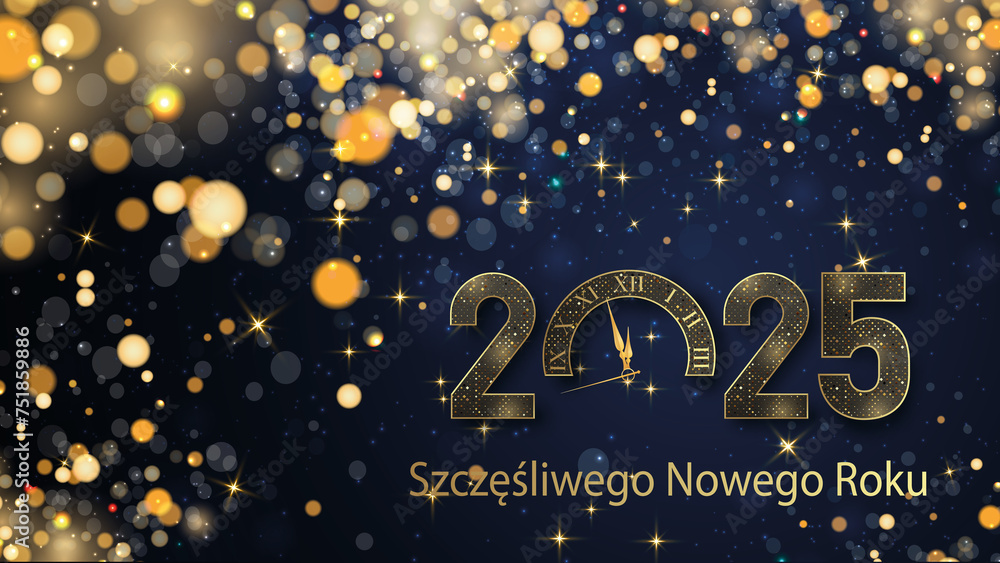 karta lub baner z życzeniami szczęśliwego nowego roku 2025 w złocie 0 to zegar na ciemnoniebieskim gradientowym tle ze złotymi gwiazdami i kółkami z efektem bokeh - obrazy, fototapety, plakaty 