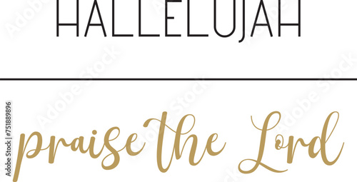 Tableau sur toile Hallelujah praise the Lord, religious typography, Christian quote, vector illust