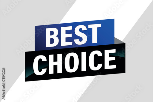 best choice poster banner graphic design icon logo sign symbol social media website coupon

