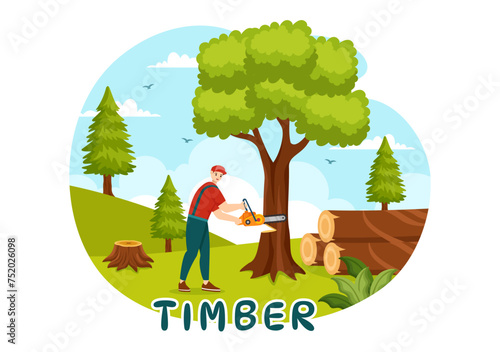 Timber Vector Illustration with Man Chopping Wood and Tree with Lumberjack Work Equipment Machinery or Chainsaw at Forest in Flat Cartoon Background