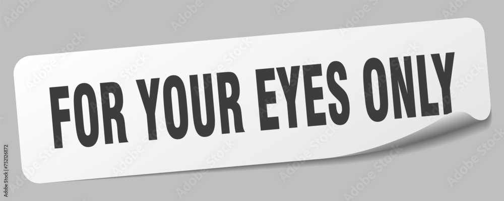for your eyes only sticker. for your eyes only label for your eyes only sticker. for your eyes only label