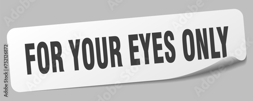 for your eyes only sticker. for your eyes only label