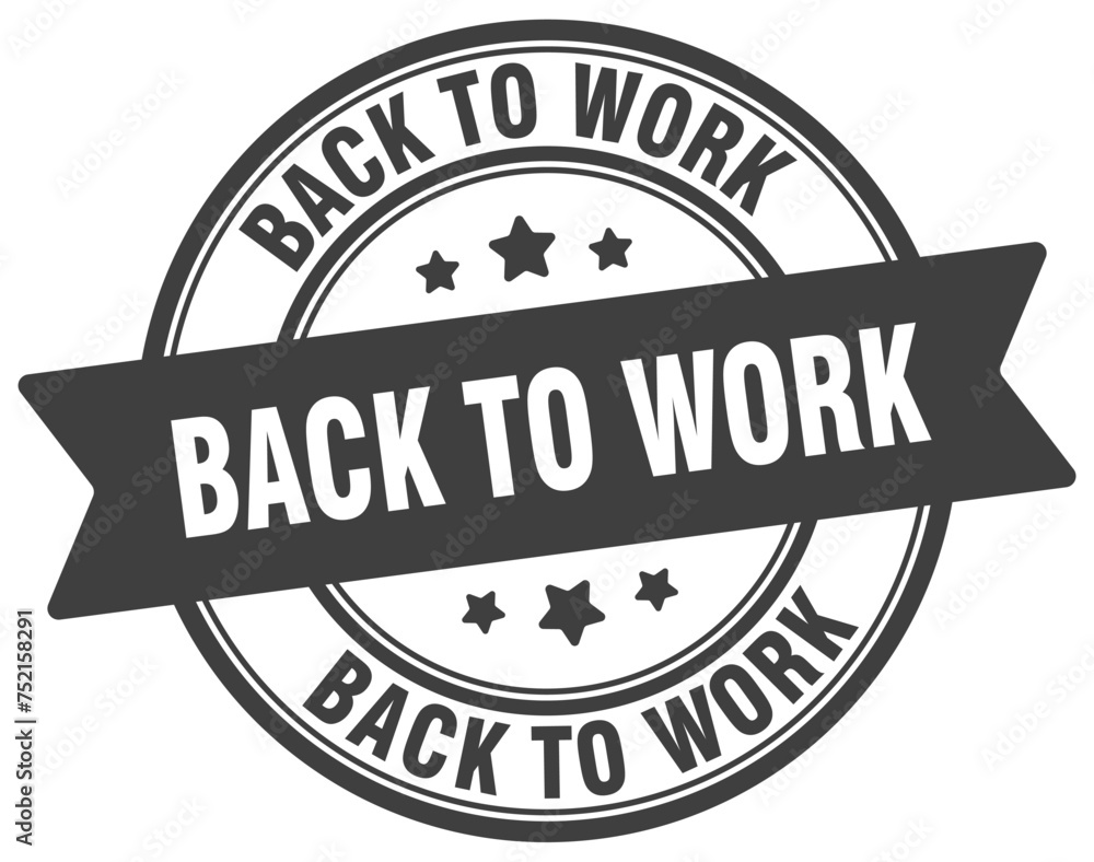 back to work stamp. back to work label on transparent background. round sign
