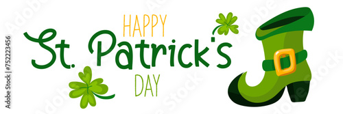 Happy St. Patrick's Day funny inscriptions and leprechaun boots with clover for posters, flyers, T-shirts, postcards, invitations, stickers, banners, gifts. Vector illustration of modern Irish