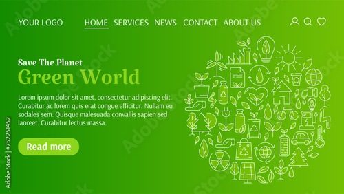 Ecology template for website, circle with line icons, text green world. Save the planet concept, ecology environment improvement, sustainability, recycle, renewable energy. For banner, landing page