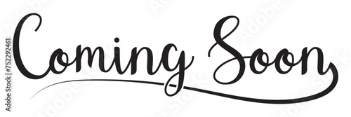 Coming Soon! Coming soon lettering text.