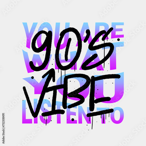 Urban typography street art slogan print. Graffiti tag of 90s vibe. Retro print banner. Holographic vector print for music festival, party idea. Nostalgia for 1990s.