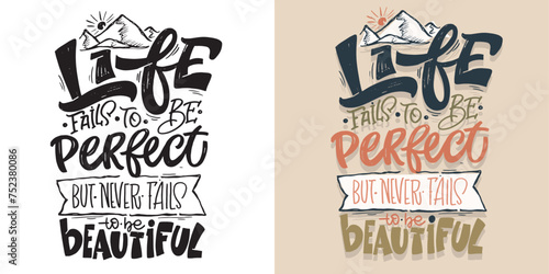 Lettering hand drawn doodle quote, print for t-shirt design, 100% vector file.