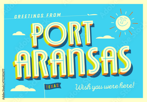 Greetings from Port Aransas, Texas, USA - Wish you were here! - Touristic Postcard.