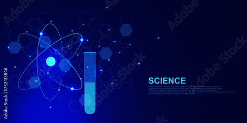 Science and chemistry concept with atom symbol, molecular structure and tube on blue technology background.