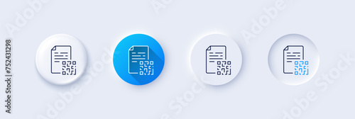 Qr code line icon. Neumorphic, Blue gradient, 3d pin buttons. Scan barcode sign. Certificate document symbol. Line icons. Neumorphic buttons with outline signs. Vector
