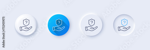 Protection shield line icon. Neumorphic, Blue gradient, 3d pin buttons. Helping hand sign. Question mark symbol. Line icons. Neumorphic buttons with outline signs. Vector