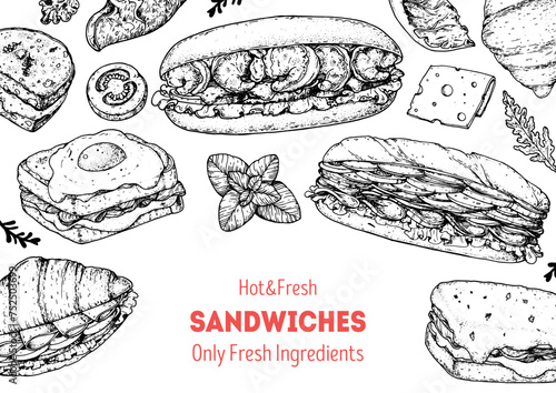 Hot and fresh sandwiches frame. Menu design template. Sandwich sketches. Unique recipe. Hand drawn vector illustration.