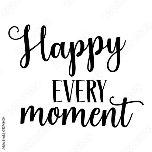 lettering (Happy every moment)
