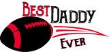 Best daddy ever - football - Word- black and red color, vector graphics for posters, cards, postcards, invitations, banners, advertising, multicolor

 