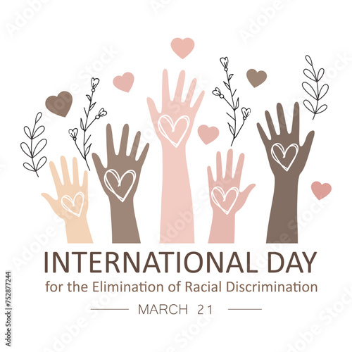 International Day for the Elimination of Racial Discrimination is on 21st March.