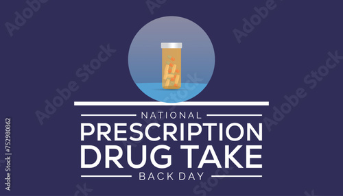 National Prescription drug take back day observed every year in April. Template for background, banner, card, poster with text inscription.