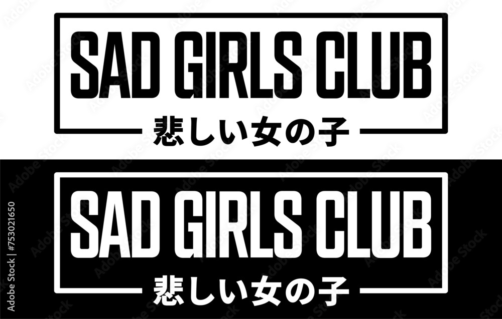Sad Girls Club Car Sticker, Decal, Vinyl, Label, Windshield Window JDM Japanese Letters Sticker. English: Sad Girls