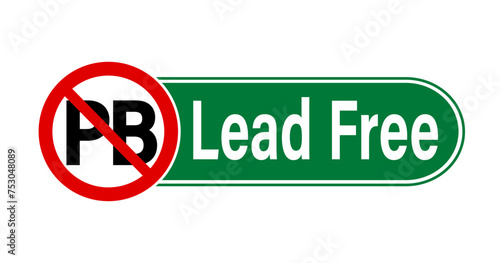 Lead free. Ban sign with the symbol of the chemical element and the text by side in a green strip. White background.	 photo