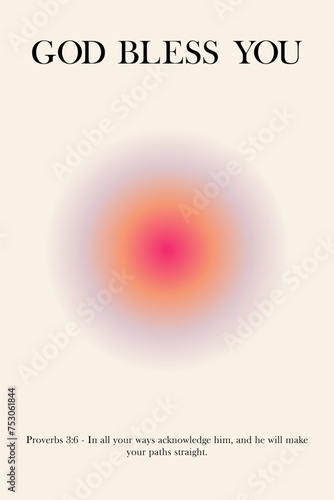 God bless you. Religious poster with Bible Quote Proverbs 3:6. Christian room modern decoration