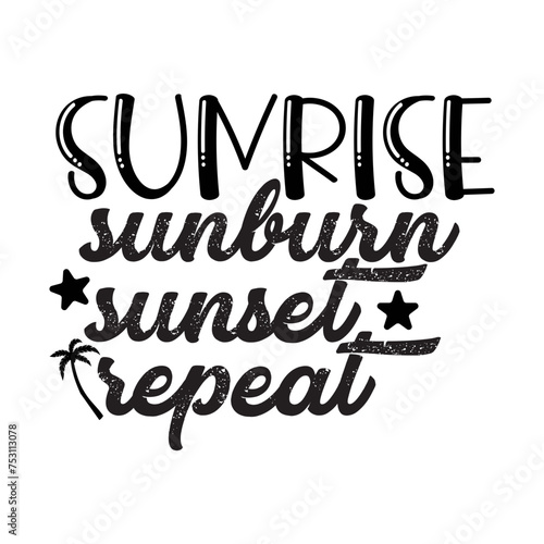 Sunrise Sunburn Sunset Repeat SVG Cut File