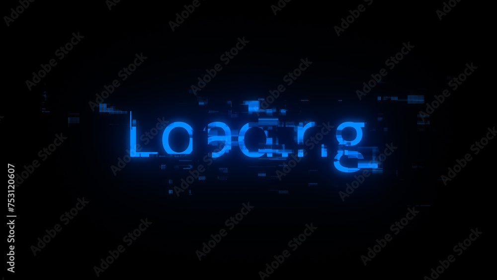 3D rendering loading text with screen effects of technological glitches 3D rendering loading text with screen effects of technological glitches