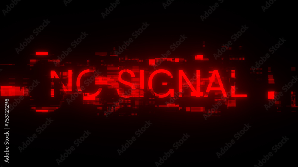 3D rendering no signal text with screen effects of technological glitches 3D rendering no signal text with screen effects of technological glitches