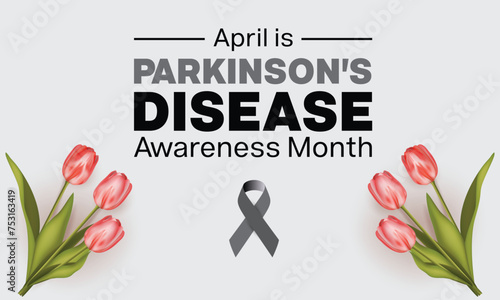 Parkinson's Disease Awareness Month design. It features tulip flower and gray ribbon. Vector illustration.