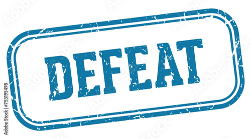 defeat stamp. defeat rectangular stamp on white background