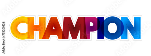 Champion colourful text concept for presentations and reports