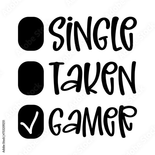 Single Taken Gamer SVG