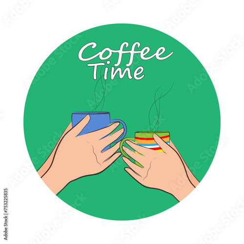 Two cups of hot coffee in their hands and the inscription - coffee time. Round icon, sign, signboard, banner, poster. Vector illustration