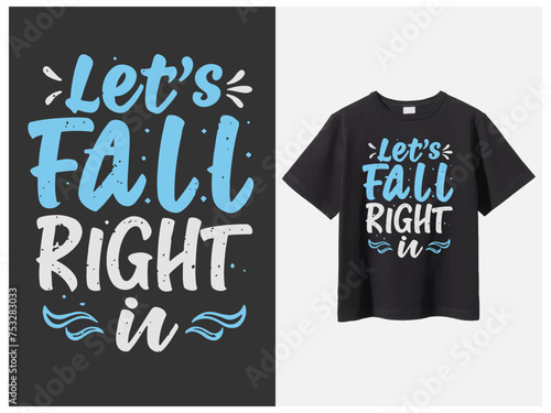 Typography t shirt design,  Vector illustration design for fashion graphics, t shirt prints.