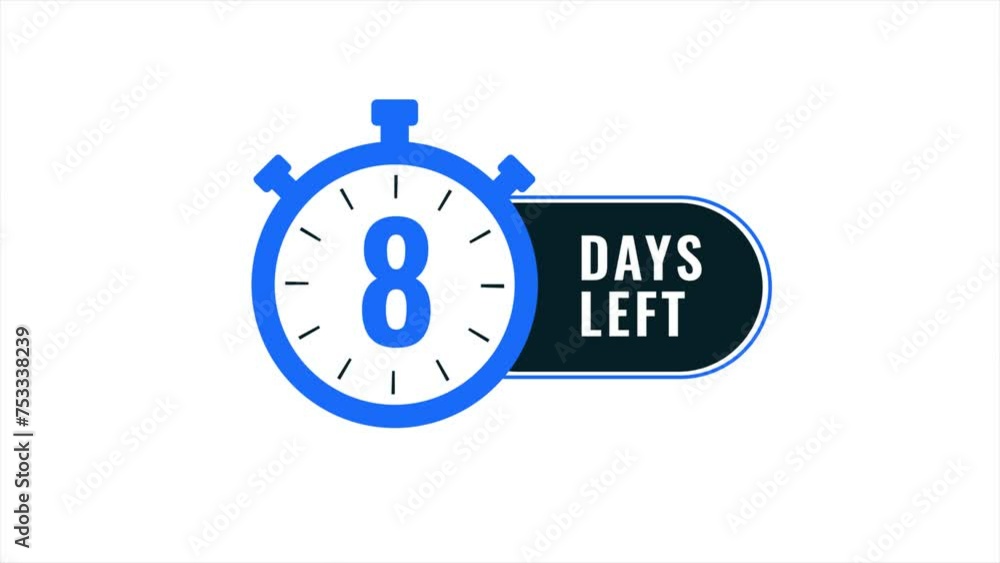 8 Days Left countdown Animation, Eight Days Left label on white and green screen background. Flat icon. Motion graphics 8 Days Left countdown Animation, Eight Days Left label on white and green screen background. Flat icon. Motion graphics
