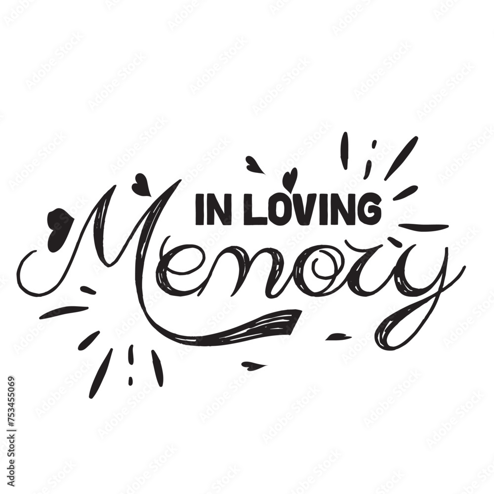 Fototapeta premium In loving memory text vector written with an elegant typography. Isolated on white background.