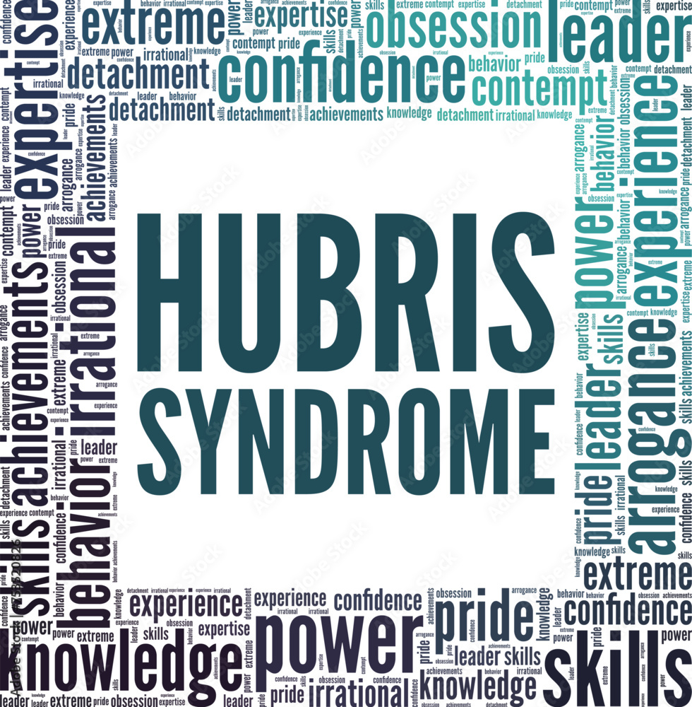 Obraz premium Hubris Syndrome word cloud conceptual design isolated on white background.