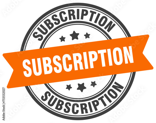 subscription stamp. subscription label on transparent background. round sign