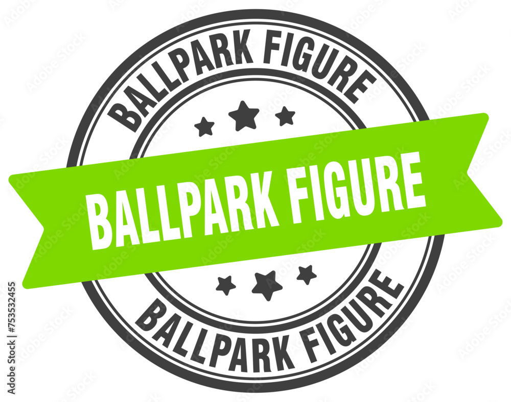 ballpark figure stamp ballpark figure label on transparent background