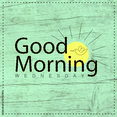 Good Morning Wednesday: Blissful Morning Joy with Sun Rise, Hello wednesday, Wednesday morning vibe