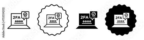 2FA Multifactor verification set in black and white color. 2FA Multifactor verification simple flat icon vector
