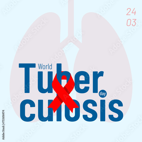 Design for World Tuberculosis Day, March 24.