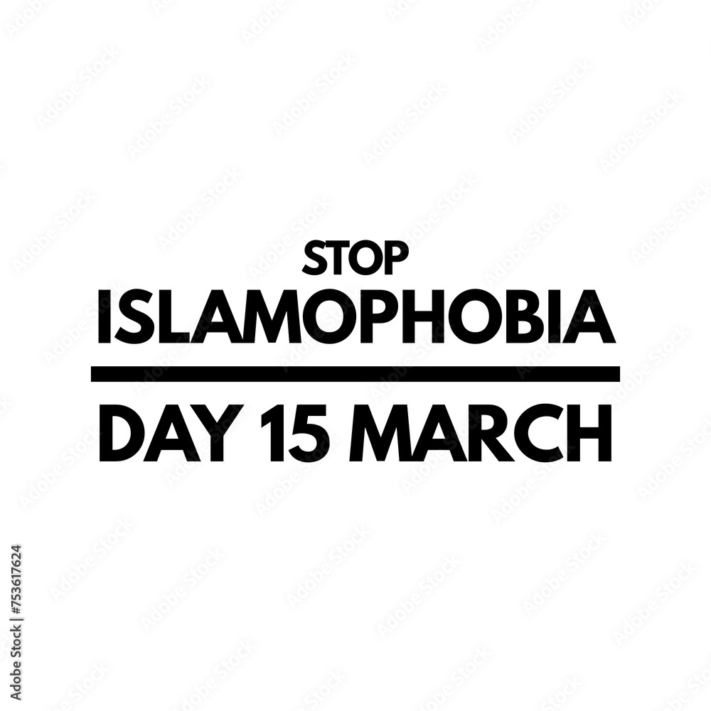 Stop Islamophobia day 15 march 