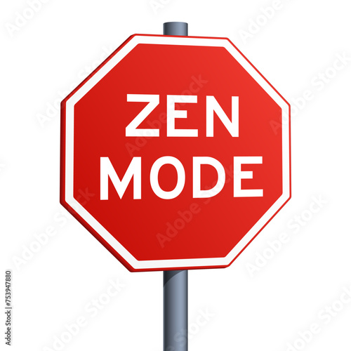 Free Download Zen Mode red road sign on white background. Conceptual illustration. Hand drawn color vector illustration. - GFXLoad