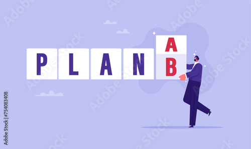 Changing business strategies for survival concept, business strategy plan to have secondary for emergency case, businessman flip cube with the word PLAN A to PLAN B