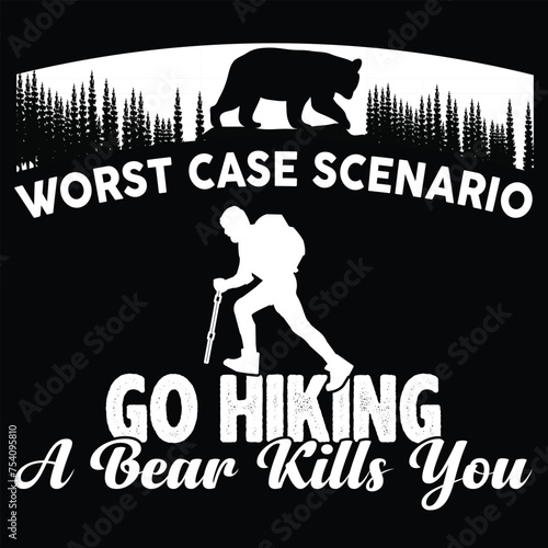 Worst Case Scenario Go Hiking A Bear Kills You