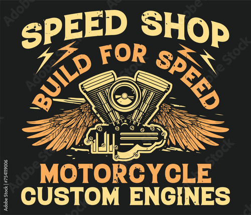 Speed Shop Build for Speed motorcycle t-shirt design template photo